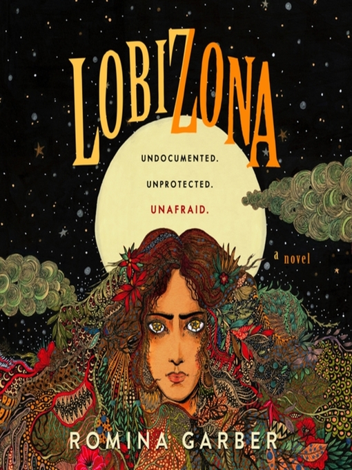 Title details for Lobizona--A Novel by Romina Garber - Available